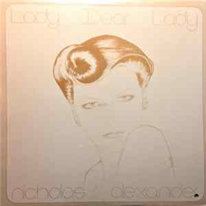 Nicholas Alexander - Lady Dear Lady FLAC