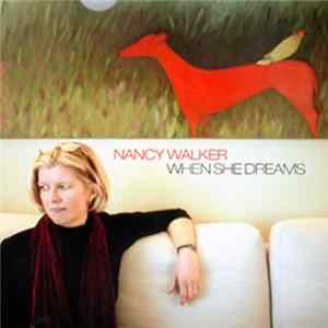 Nancy Walker - When She Dreams FLAC