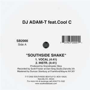 DJ Adam-T Feat. Cool C - Southside Shake FLAC