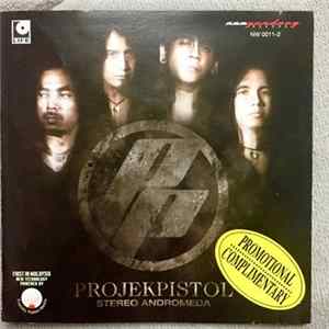 ProjekPistol - Stereo Andromeda FLAC