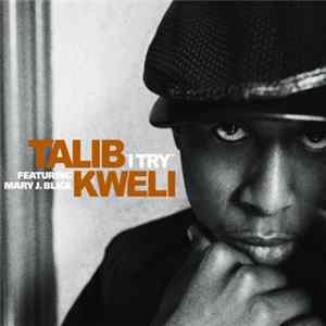 Talib Kweli Featuring Mary J. Blige - I Try FLAC