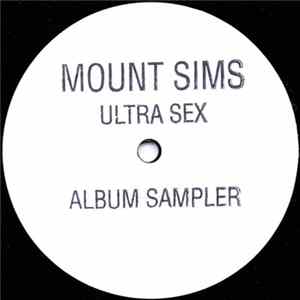 Mount Sims - Ultra Sex Album Sampler FLAC