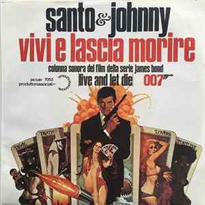 Santo & Johnny - Vivi E Lascia Morire FLAC