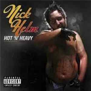 Nick Helm - Hot 'n' Heavy FLAC
