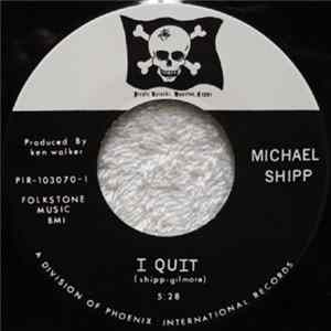 Michael Shipp - I Quit FLAC