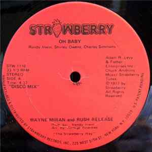 Wayne Miran And Rush Release - Oh Baby FLAC