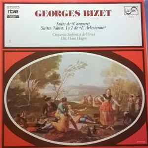 Georges Bizet / Orquesta Sinfónica De Viena Dir., Hans Hagen - Suite De "Carmen" / Suites Núms. 1 y 2 De "L'Arlesienne" FLAC