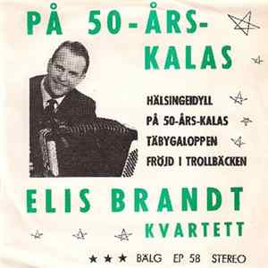 Elis Brandt Kvartett - På 50-Års-Kalas FLAC