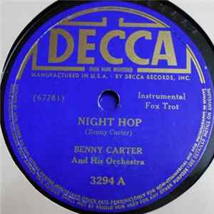 Benny Carter And His Orchestra - Night Hop / O.K. For Baby FLAC