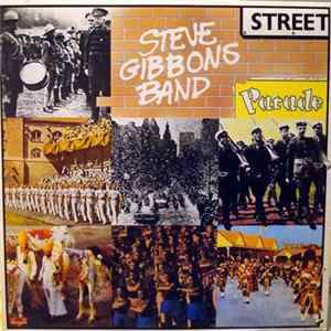 Steve Gibbons Band - Street Parade FLAC