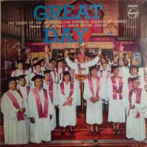 Choir Of The Metropolitan Spiritual Church Of Christ - Great Day! FLAC