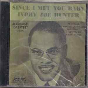 Ivory Joe Hunter - Since I Met You Baby 25 Original Hits FLAC