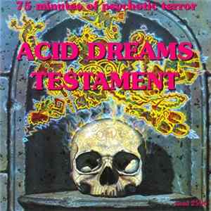 Various - Acid Dreams Testament (75 Minutes Of Psychotic Terror) FLAC