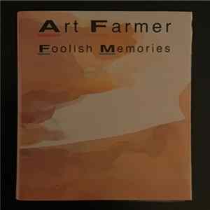 Art Farmer - Foolish Memories FLAC