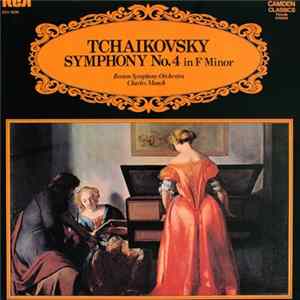 Tchaikovsky, Boston Symphony Orchestra, Charles Munch - Symphony No. 4 In F Minor FLAC