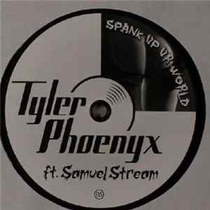 Tyler Phoenyx - Spank Up Ur World FLAC