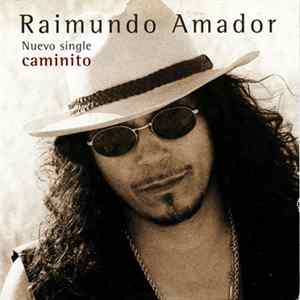 Raimundo Amador - Caminito FLAC