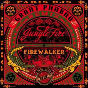 Jungle Fire - Firewalker (Grant Phabao Remix) FLAC