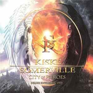 Kiske / Somerville - City Of Heroes FLAC