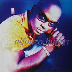 Alfonzo Hunter - Just The Way FLAC
