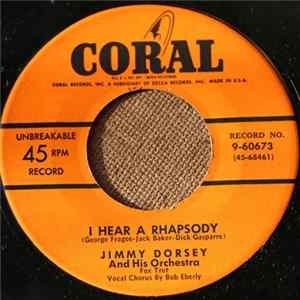 Jimmy Dorsey And His Orchestra - I Hear A Rhapsody / Serenade In Blue FLAC