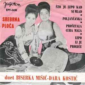 Biserka Mišić I Dara Kostić - Što Je Lepo Kad Si Mlad FLAC