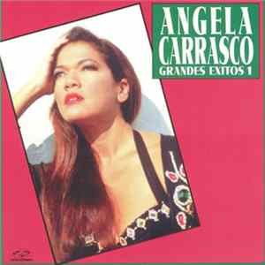 Angela Carrasco - Grandes Exitos Vol. 1 FLAC
