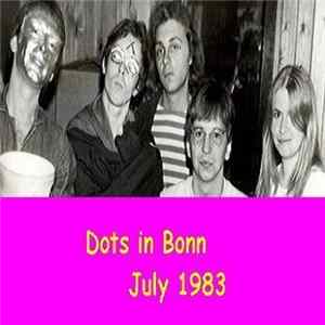 The Legendary Pink Dots - Dots In Bonn July 1983 FLAC