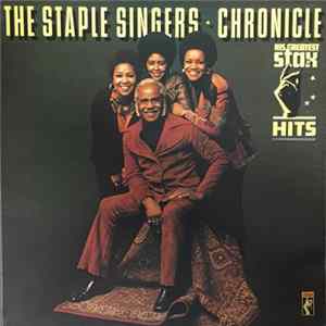 The Staple Singers - Chronicle - Their Greatest Stax Hits FLAC