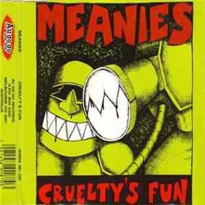 The Meanies - Cruelty's Fun FLAC