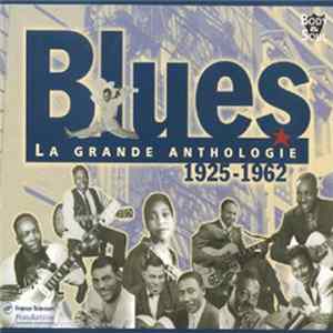 Various - Blues: La Grande Anthologie 1925 - 1962 FLAC