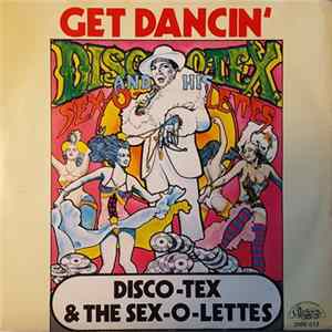 Disco Tex And The Sex-O-Lettes - Get Dancin' - Part 1 FLAC