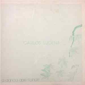 Carlos Lucena - A Dança Das Folhas FLAC