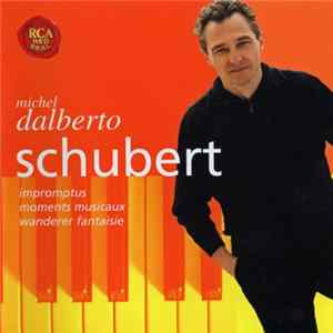 Michel Dalberto - Schubert: Impromptus, Moments Musicaux, Wanderer Fantaisie FLAC