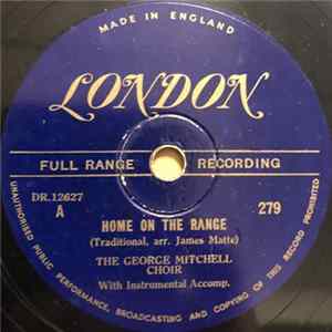The George Mitchell Choir - Home On The Range / Whispering FLAC