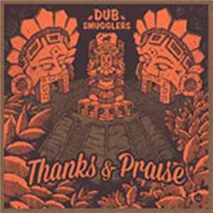 Dub Smugglers - Thanks & Praise / Rasta Praise FLAC