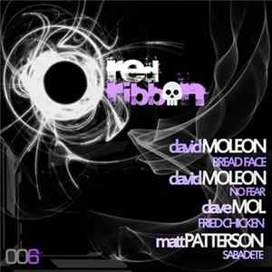 David Moleon / Dave Mol / Matt Patterson - Bread Face FLAC