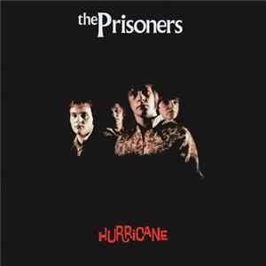 The Prisoners - Hurricane FLAC