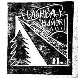 Flashback Humor - Things Are Most Beautiful Just As They're About To End FLAC