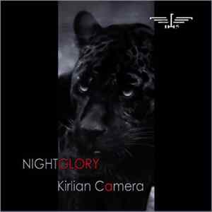 Kirlian Camera - Nightglory FLAC