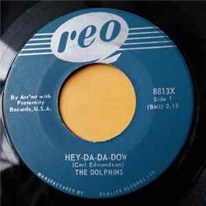 The Dolphins - Hey-Da-Da-Dow / I Don't Want To Go On Without You FLAC