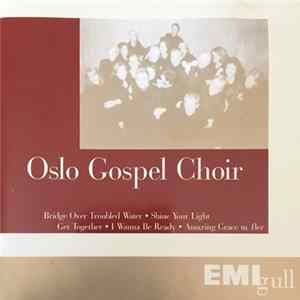 Oslo Gospel Choir - Oslo Gospel Choir FLAC