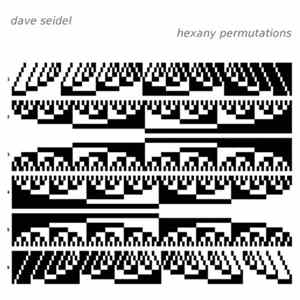 Dave Seidel - Hexany Permutations FLAC