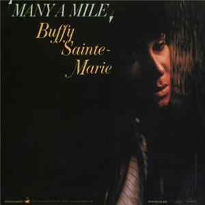 Buffy Sainte-Marie - Many A Mile FLAC