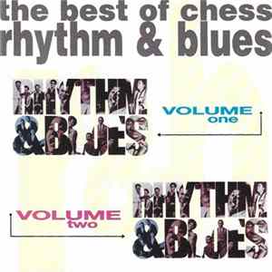 Various - The Best Of Chess Rhythm & Blues - Volume One · Volume Two FLAC