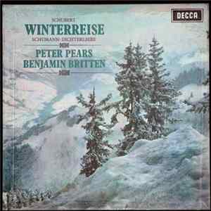 Peter Pears, Benjamin Britten / Schubert, Schumann - Winterreise / Dichterliebe FLAC