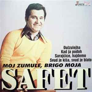 Safet Isović - Moj Zumbule, Brigo Moja FLAC