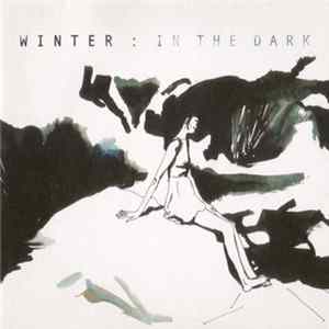 Winter - In The Dark FLAC