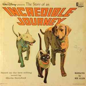 Rex Allen - Walt Disney Presents The Story Of An Incredible Journey FLAC