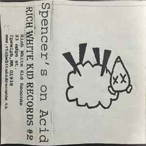 Spencer's On Acid - Spencer's On Acid FLAC